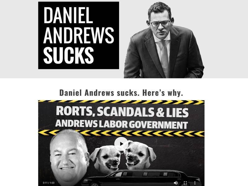 Victoria's Liberal Party has launched a website called Daniel Andrews Sucks.